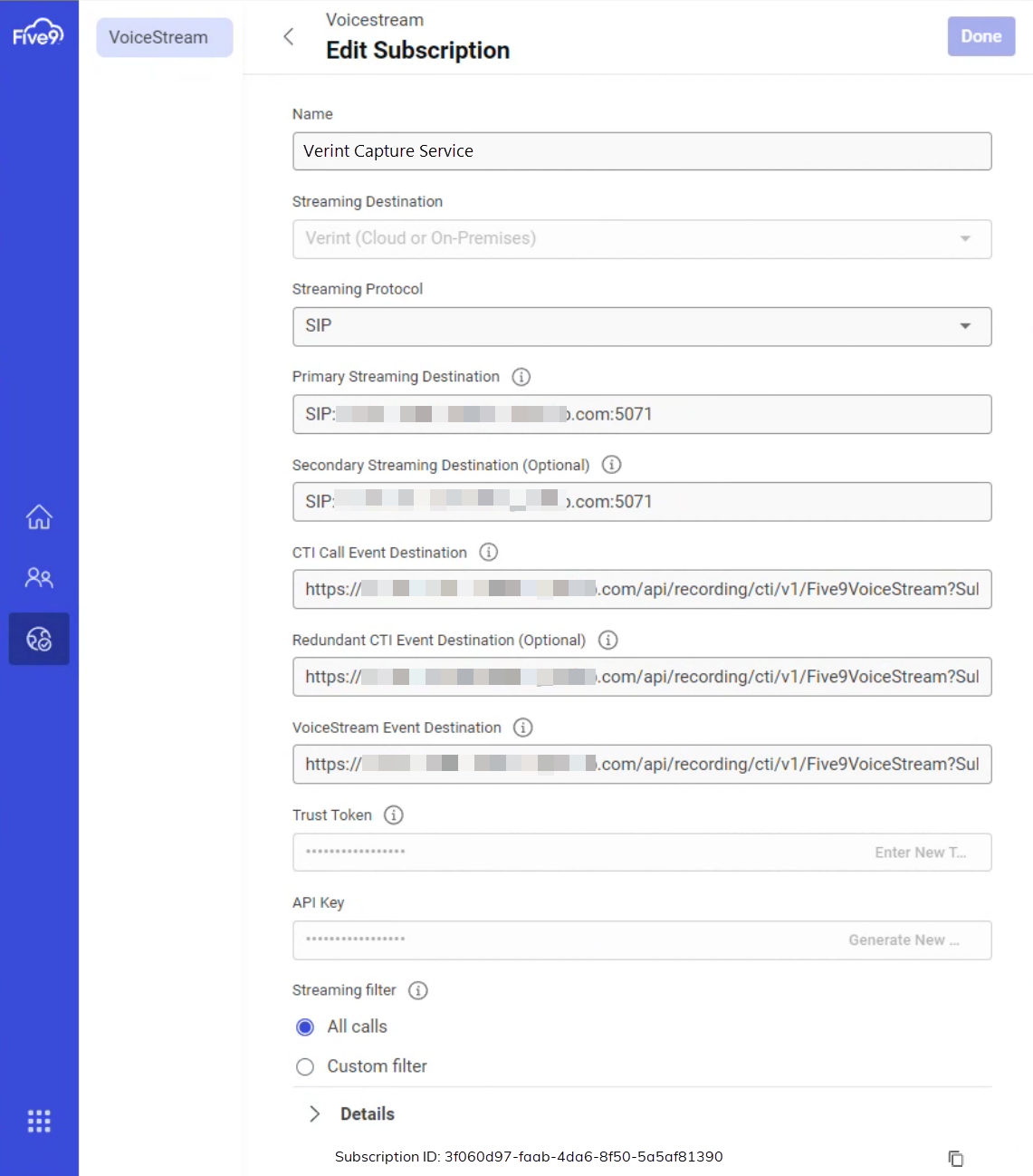 Five9 VoiceStream Subscription for Verint capture service.